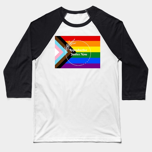 Reproductive Justice Now Pride Flag Baseball T-Shirt by Ceconner92